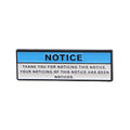 Thank you for Noticing this Notice Pin