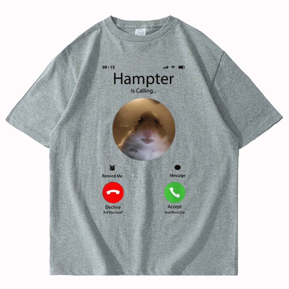 "Hampter Is Calling" Tee