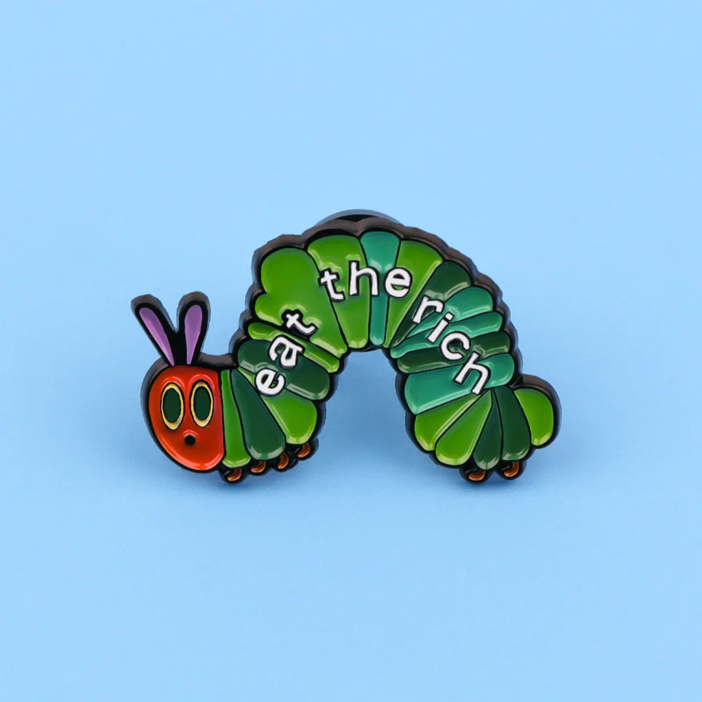 Eat The Rich Enamel Pin