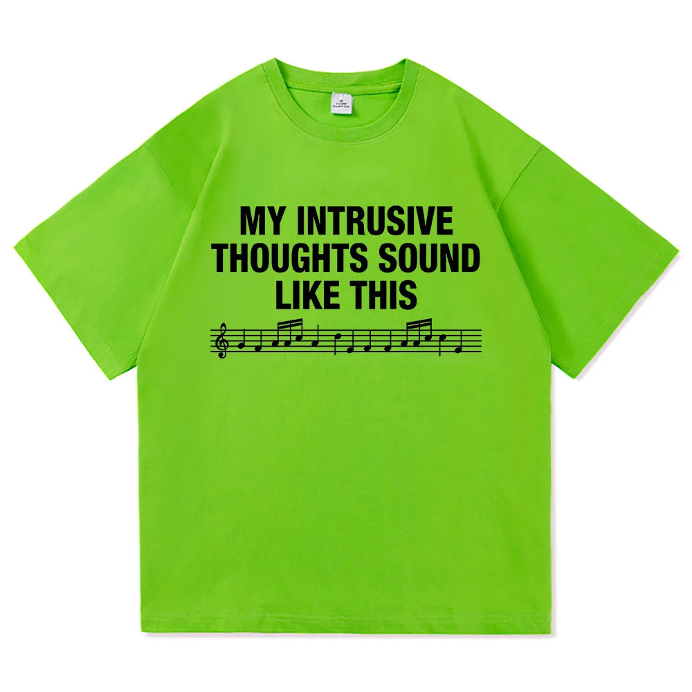 My Intrusive Thoughts Sound Like This Tee