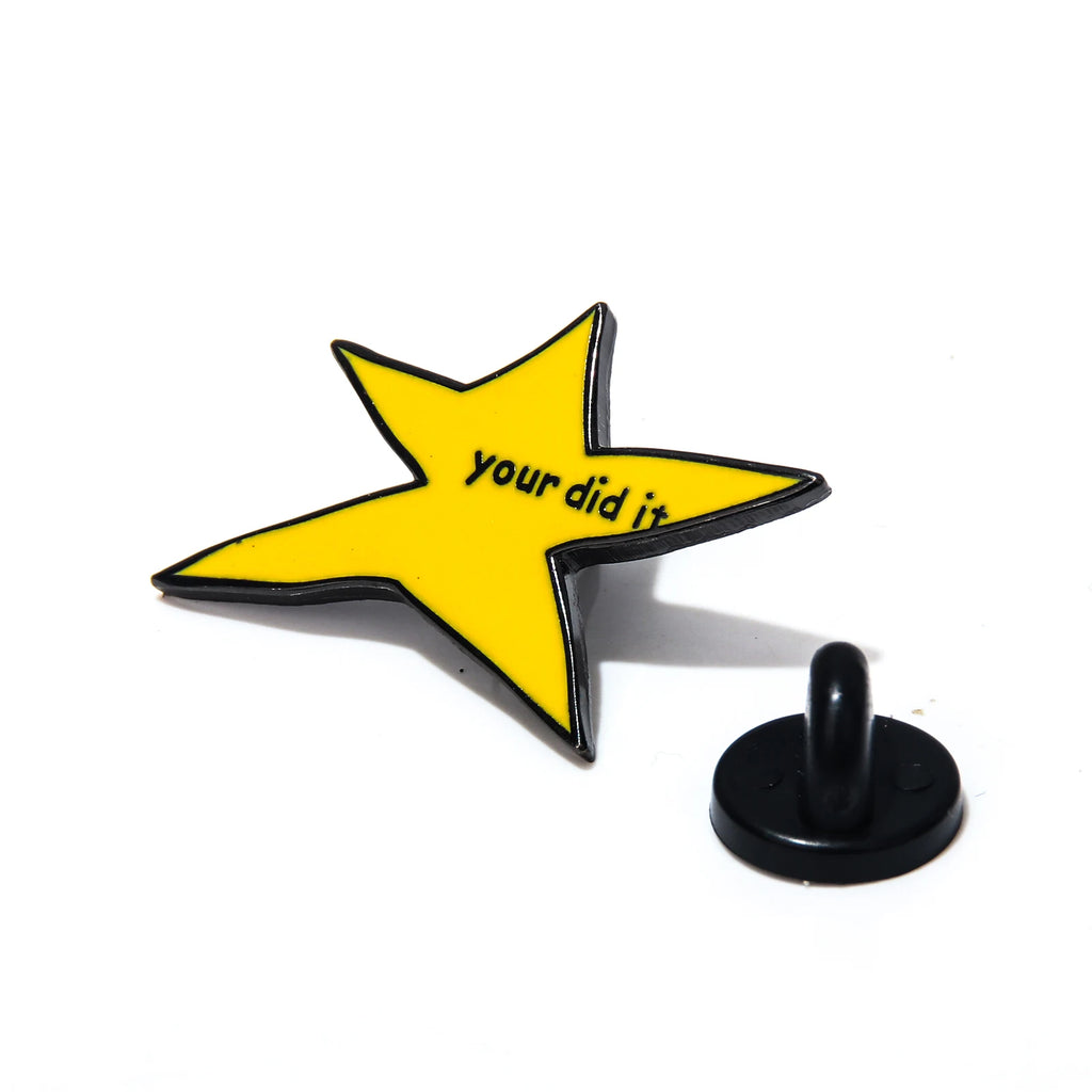 Your Did It Meme Star Enamel Pin