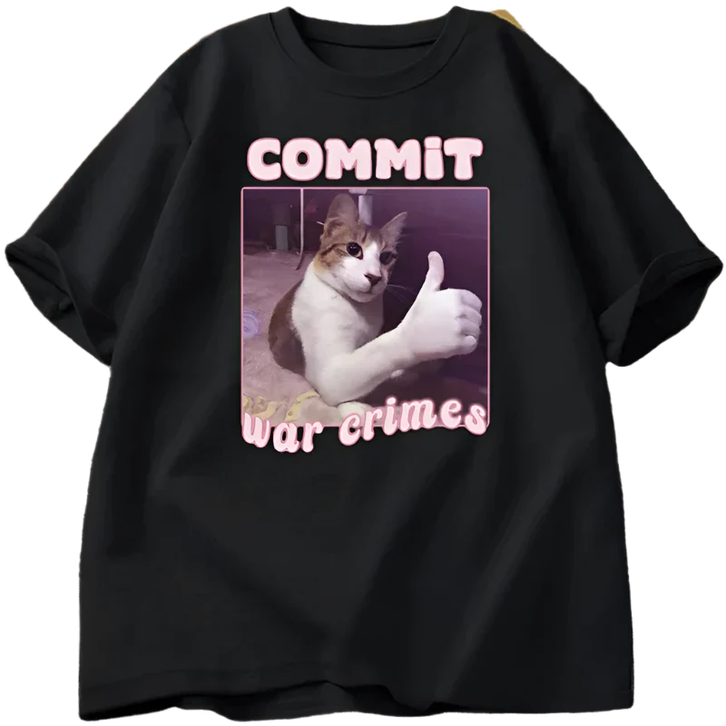 Committing War Crimes Cat Tee