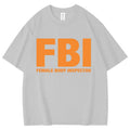 FBl Female Body Inspector Tee