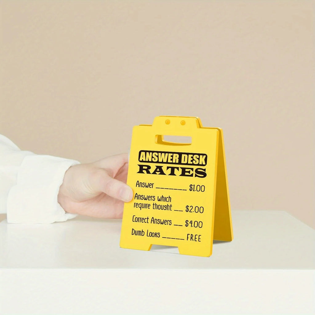 Funny Answer Desk Rates Sign