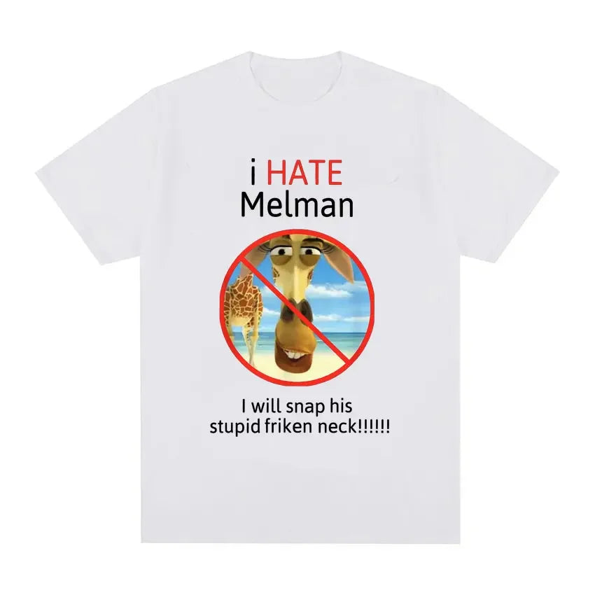 I Hate Melman I Will Snap His Neck Tee