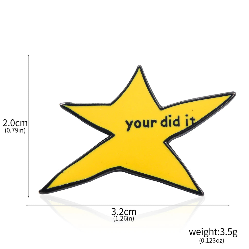 Your Did It Meme Star Enamel Pin