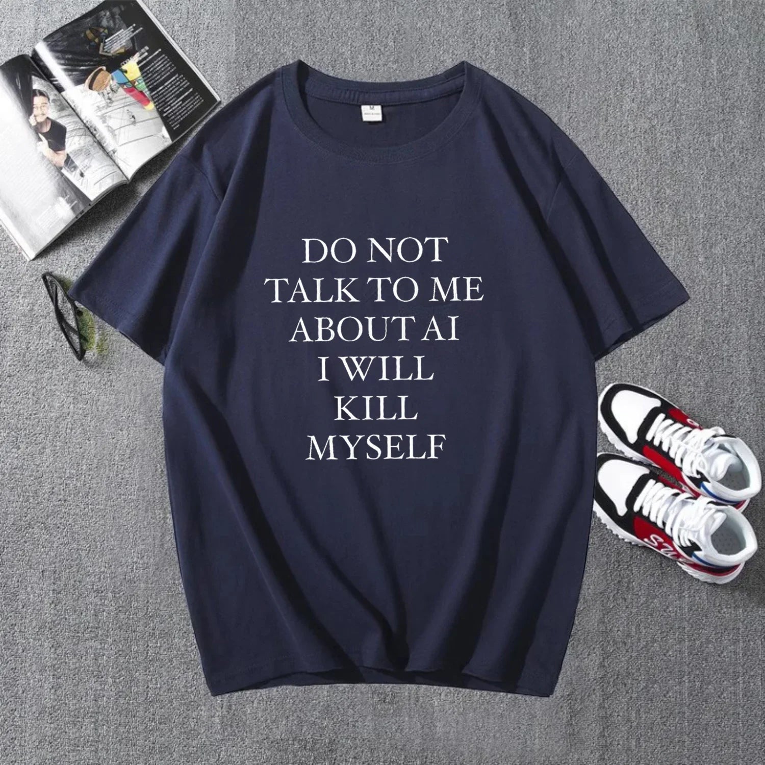 DO NOT TALK TO ME ABOUT AI I WILL KILL MYSELF Tee