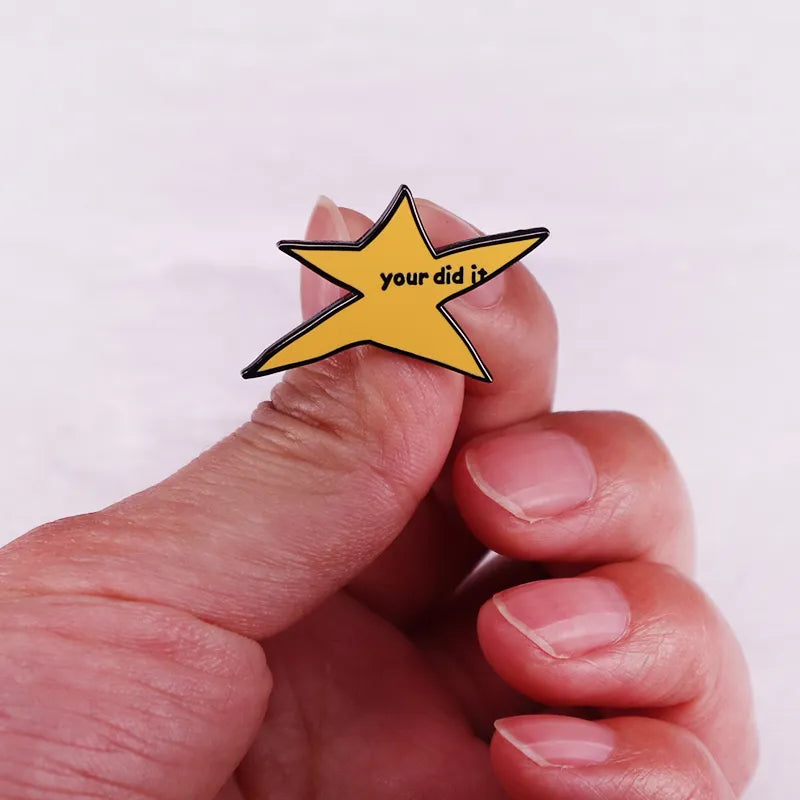 Your Did It Star Enamel Pin