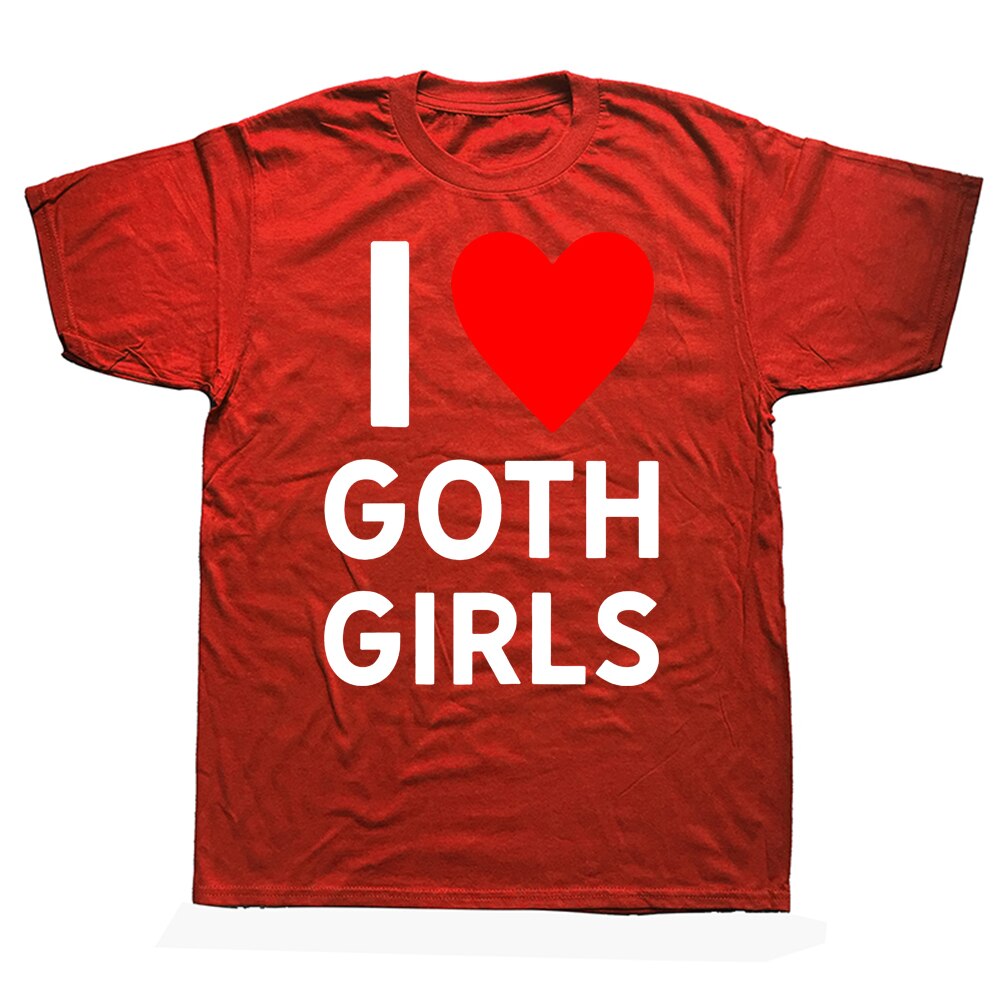 I Love Goth Girls Tee