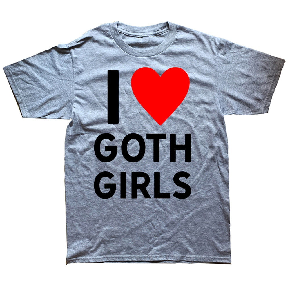 I Love Goth Girls Tee