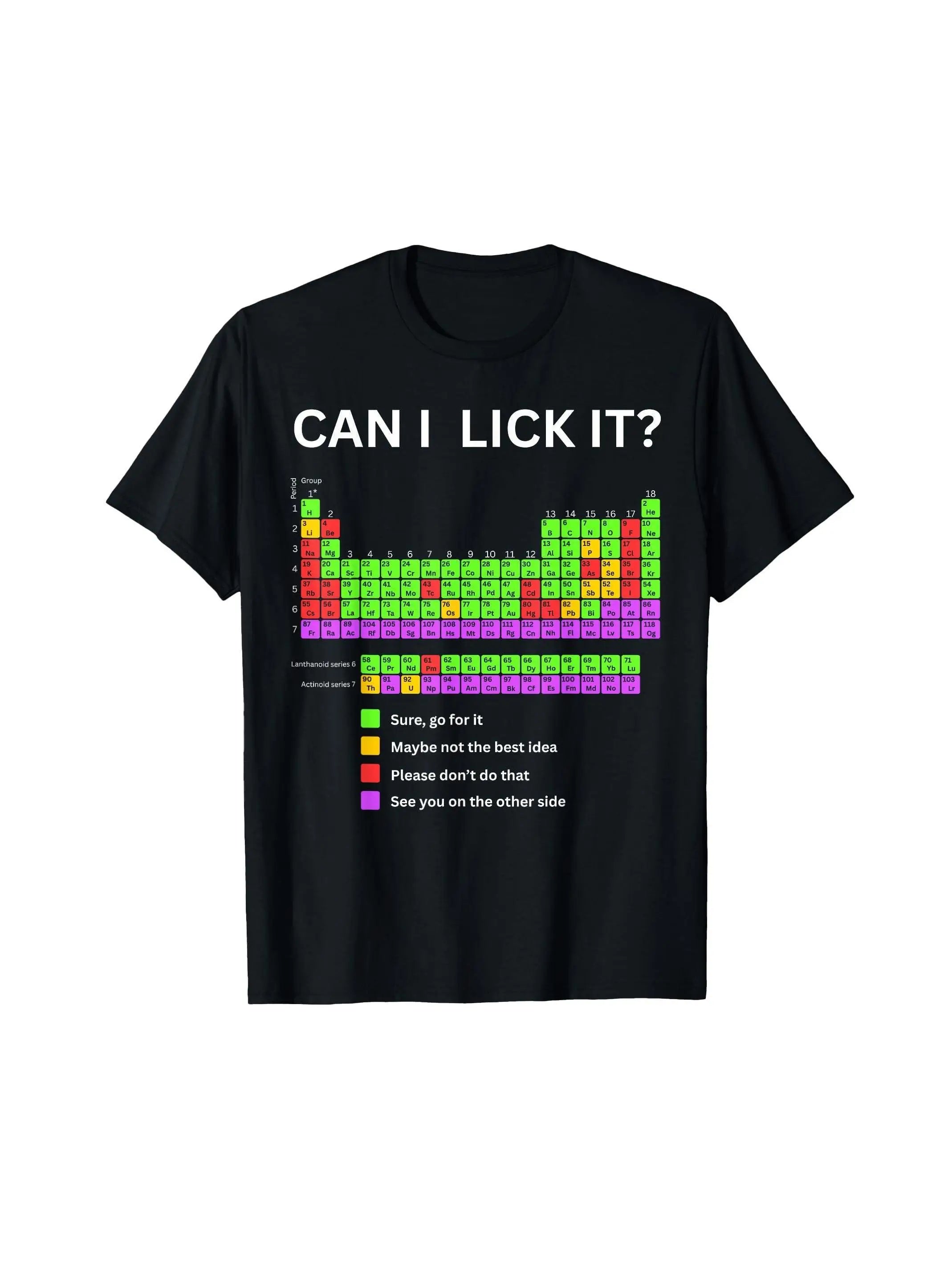 "Can I Lick It?" Periodic Table Tee