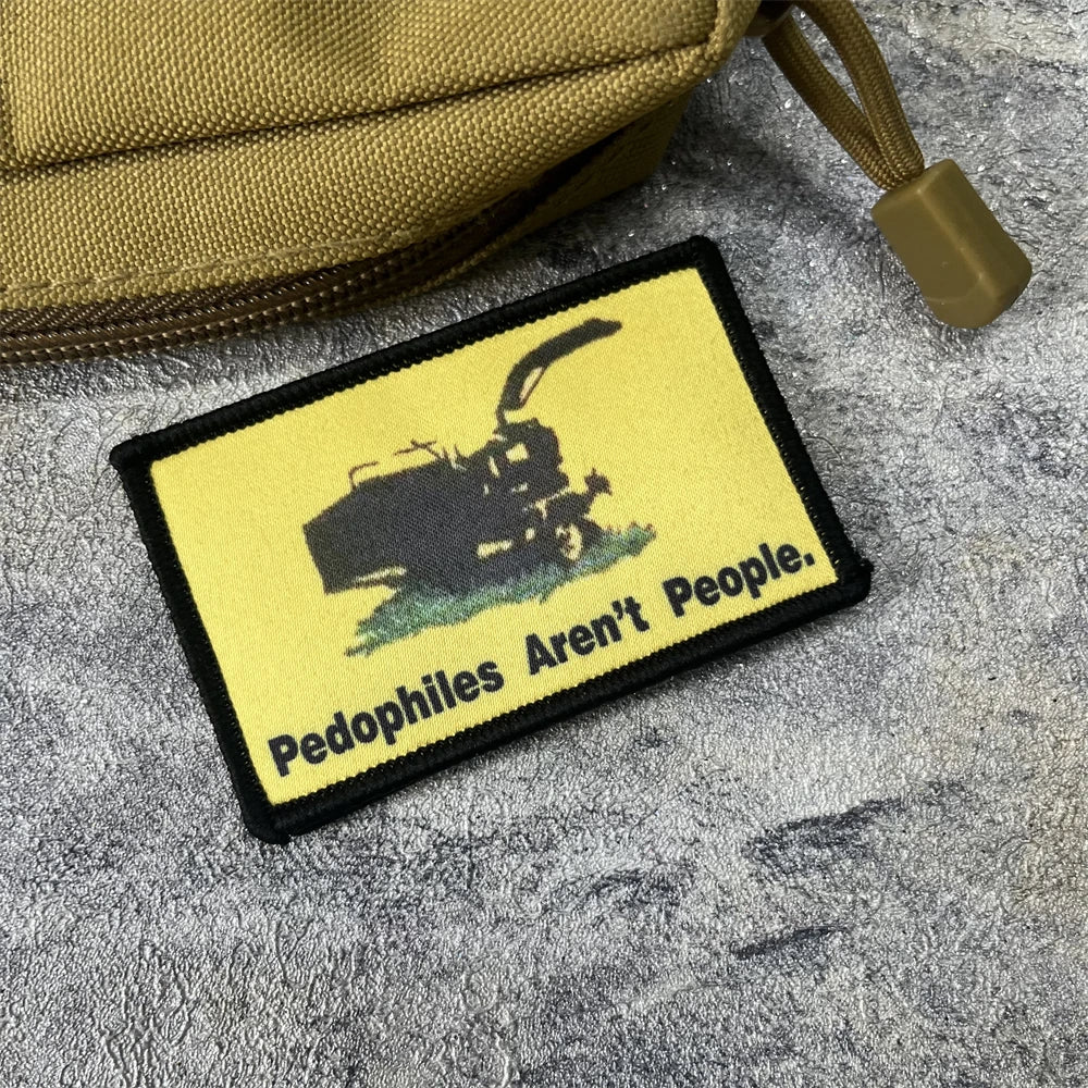 Pedophiles Aren't People Tactical Patches