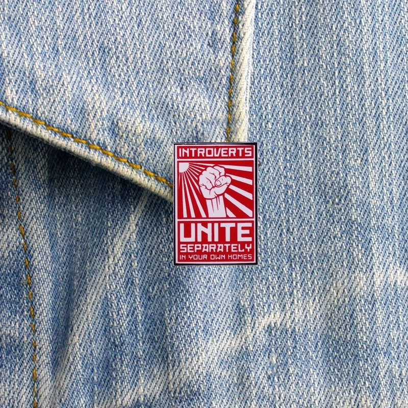 Introverts Unite Separately In Your Own Homes Pin