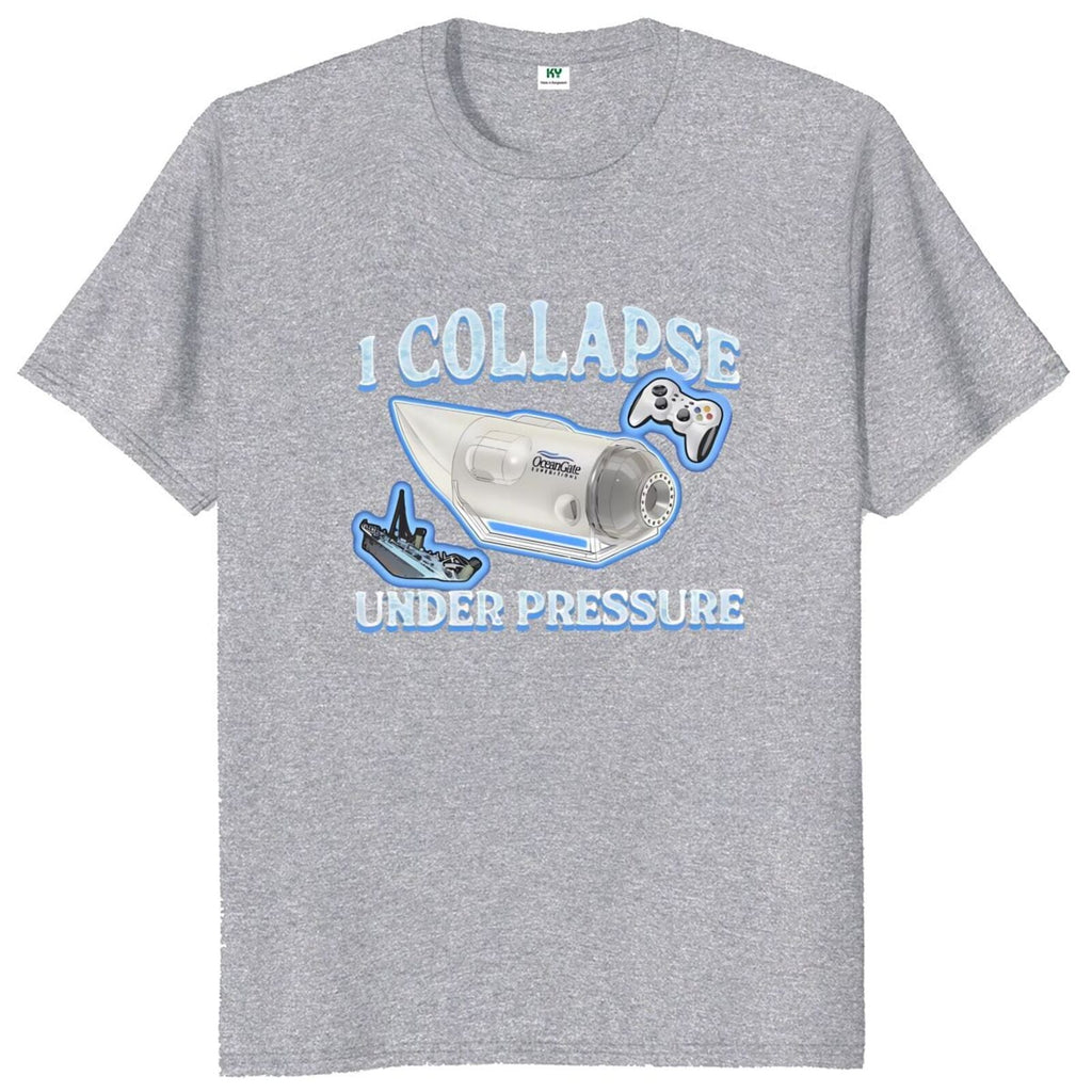 I Collapse Under Pressure Ocean Gate Tee