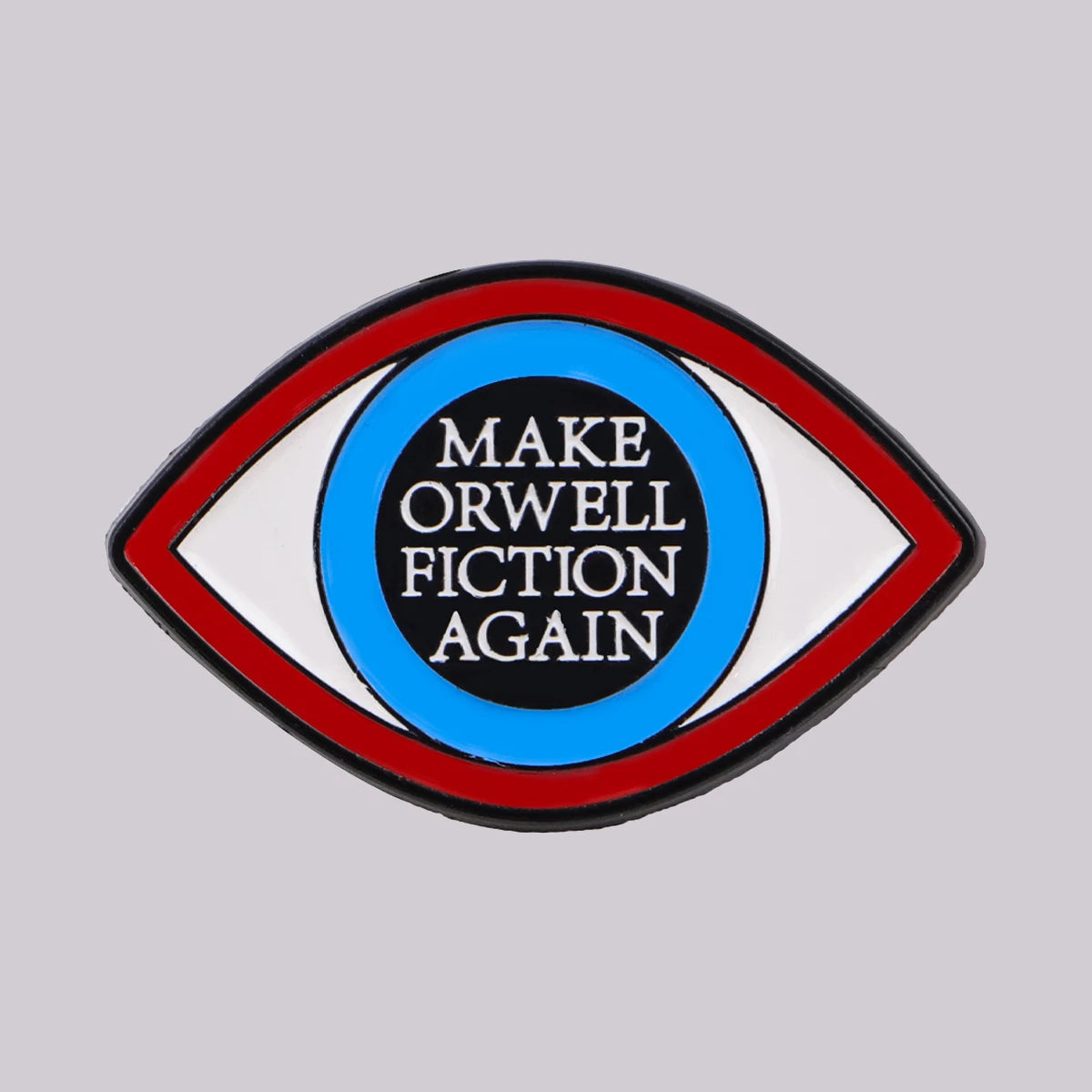 Make Orwell Fiction Again Pin