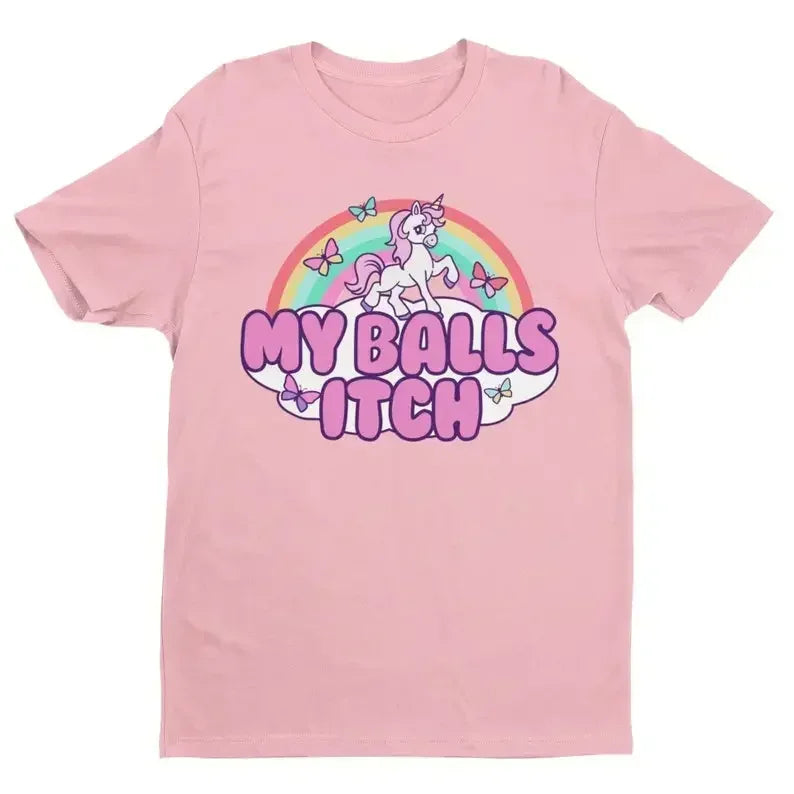 My Balls Itch Unicorn Tee