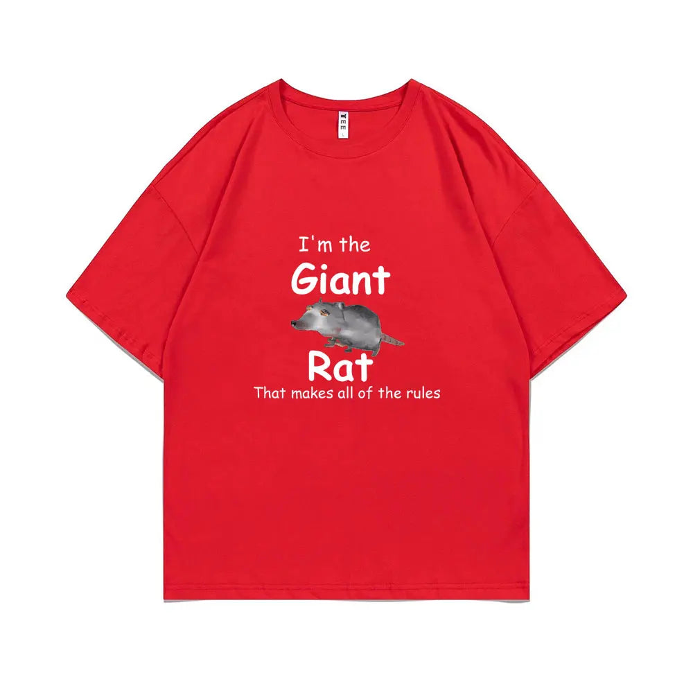 I'm The Giant Rat That Makes All The Rules Tee