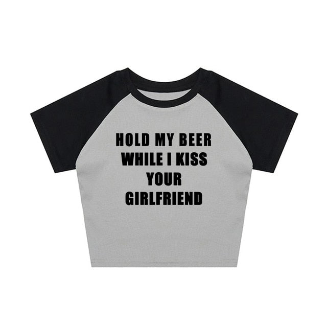 Hold My Beer While I Kiss Your Girlfriend Tee
