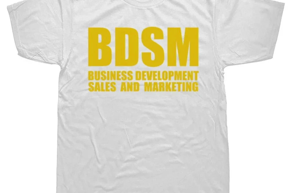 BDSM Business Development Sales and Marketing Tee