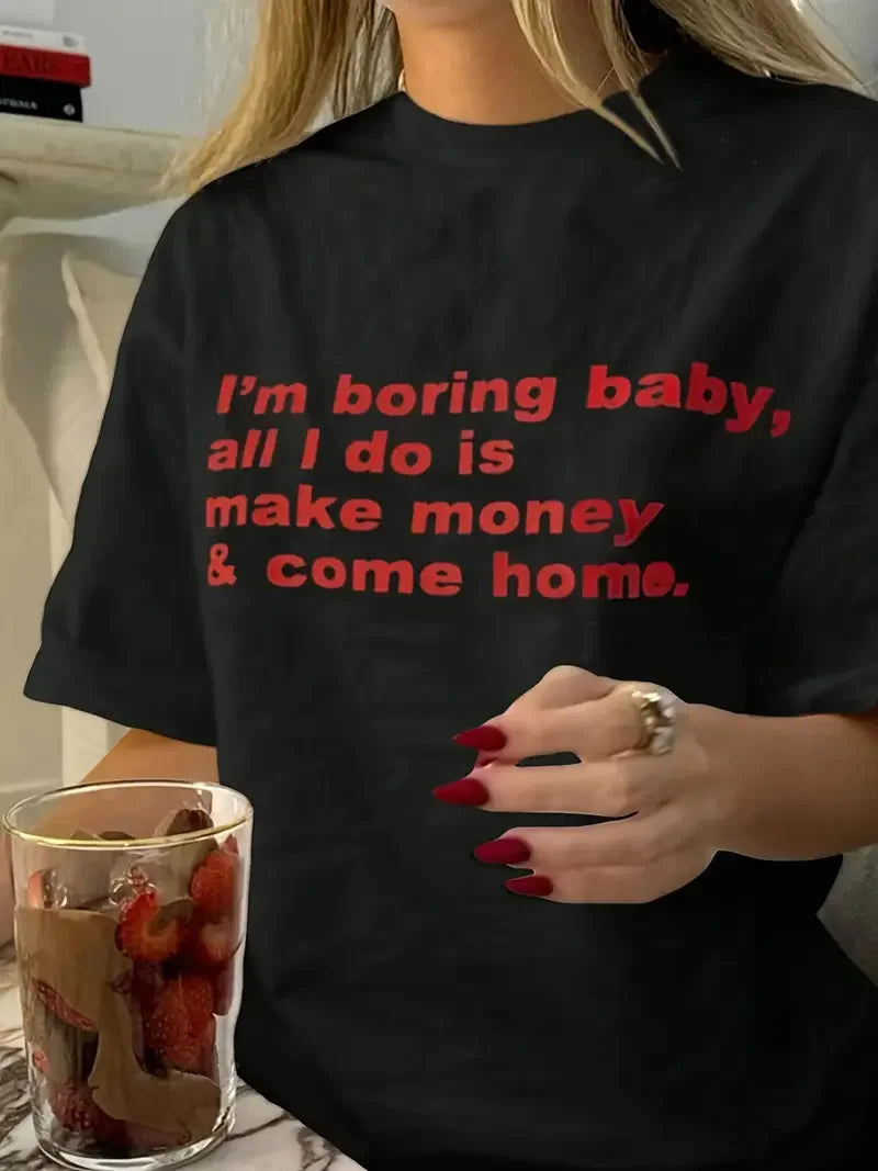 All I Do I Make Money & Come Home Cotton Tee