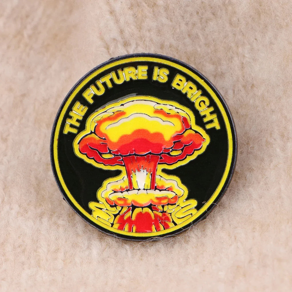 The Future is Bright Enamel Pin