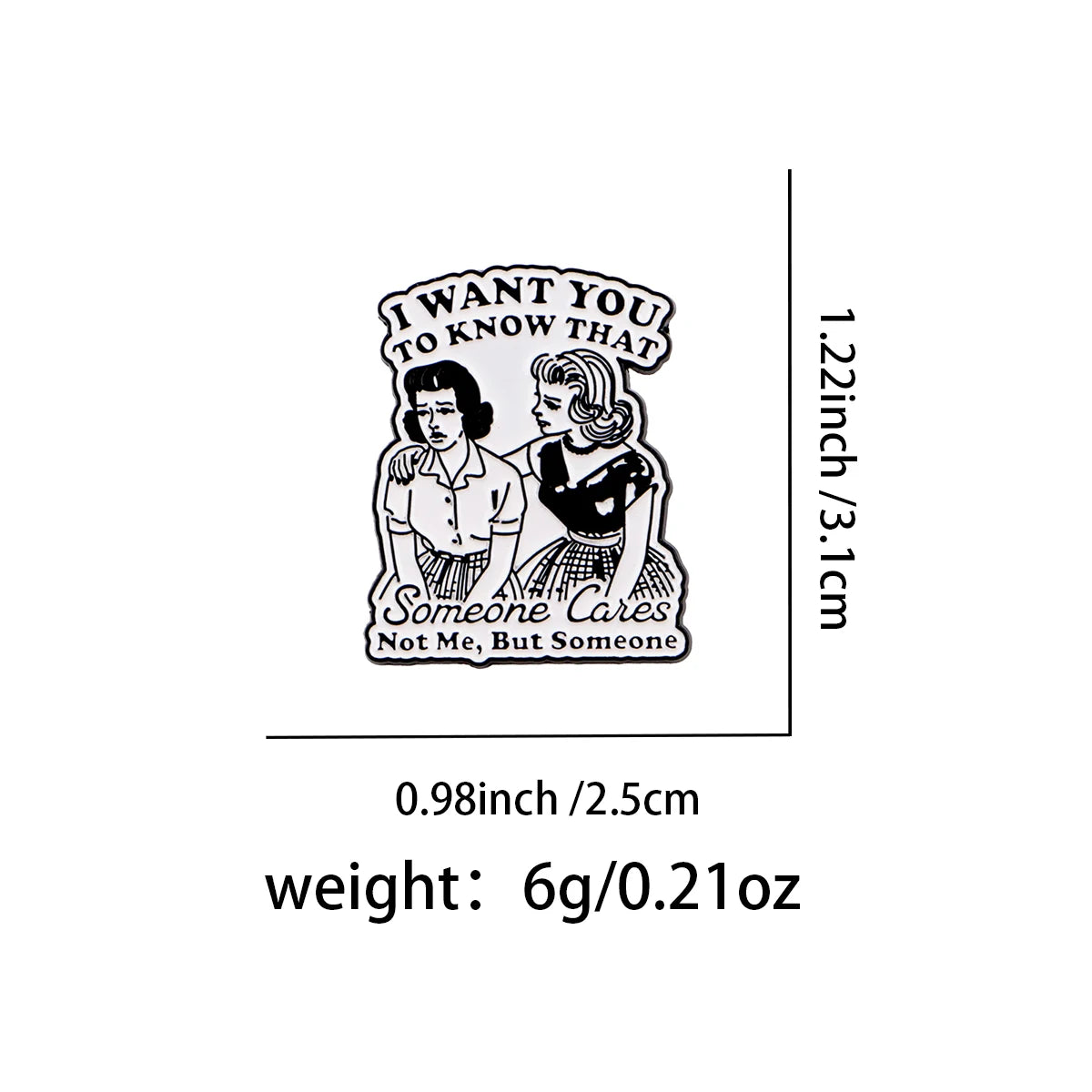 Someone Cares, Not Me But Someone Pin