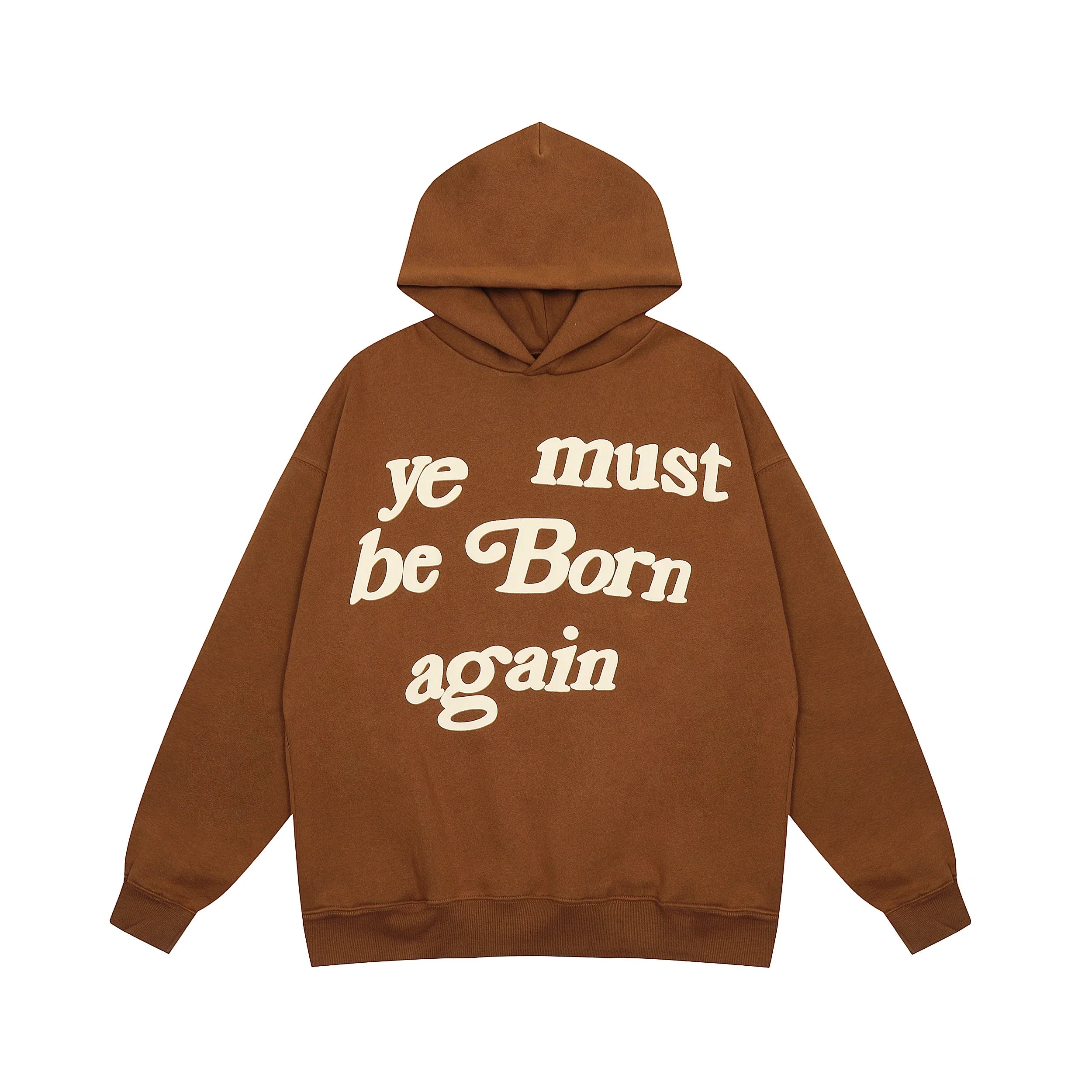 Ye Must Be Born Again Puff Print Oversized Hoodie