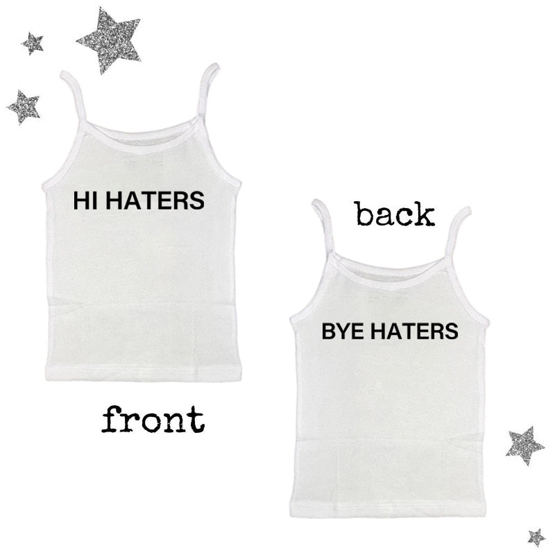 Hi Haters Bye Haters Tee