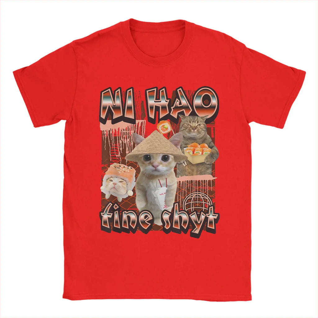 Ni Hao Fine Shyt Tee