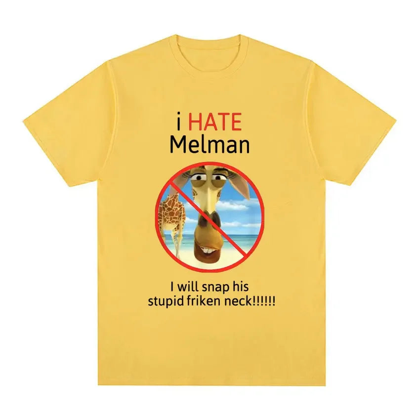 I Hate Melman I Will Snap His Neck Tee
