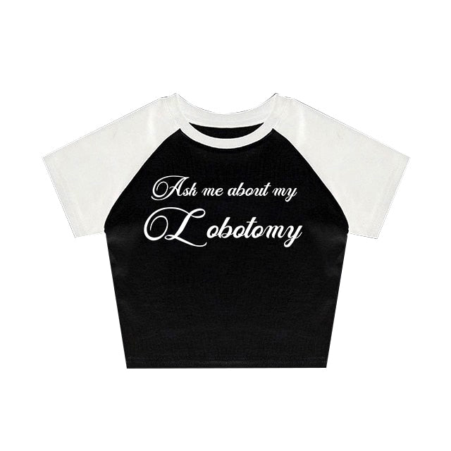 Ask Me About My Lobotomy Tee