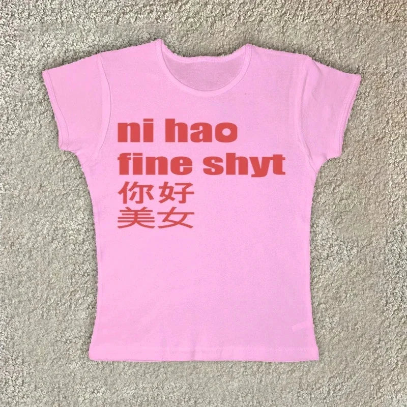 Ni Hao Fine Shyt Tailored Tee
