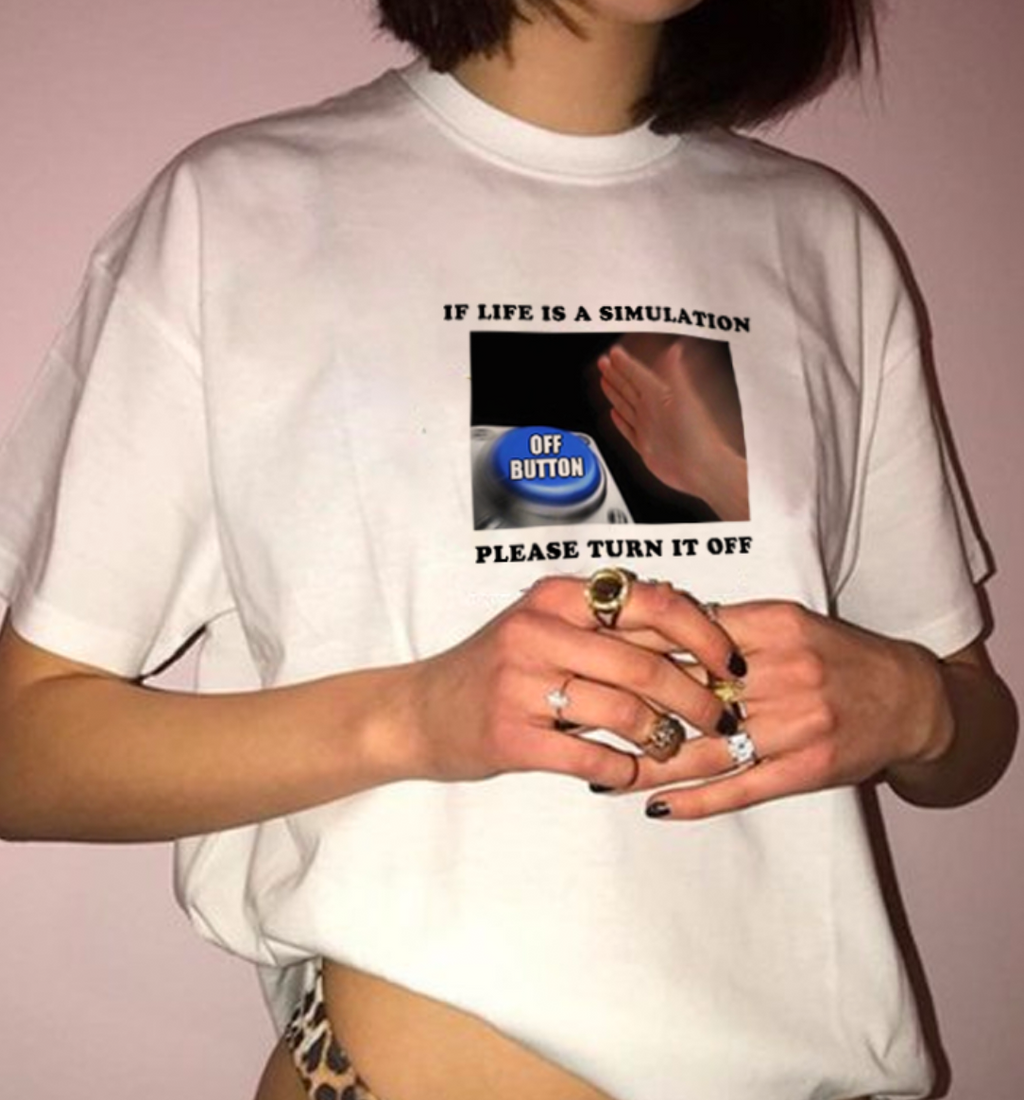 "If Life Is A Simulation" Tee
