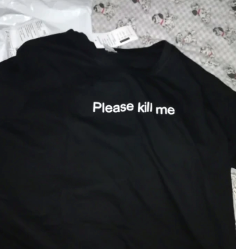 "Please Kill Me" Tee