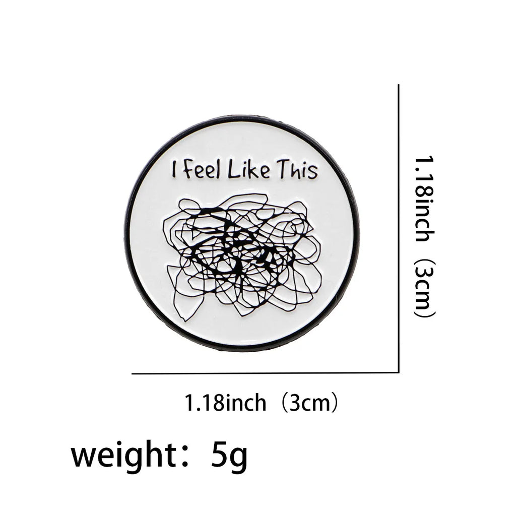 I Feel Like This Pin