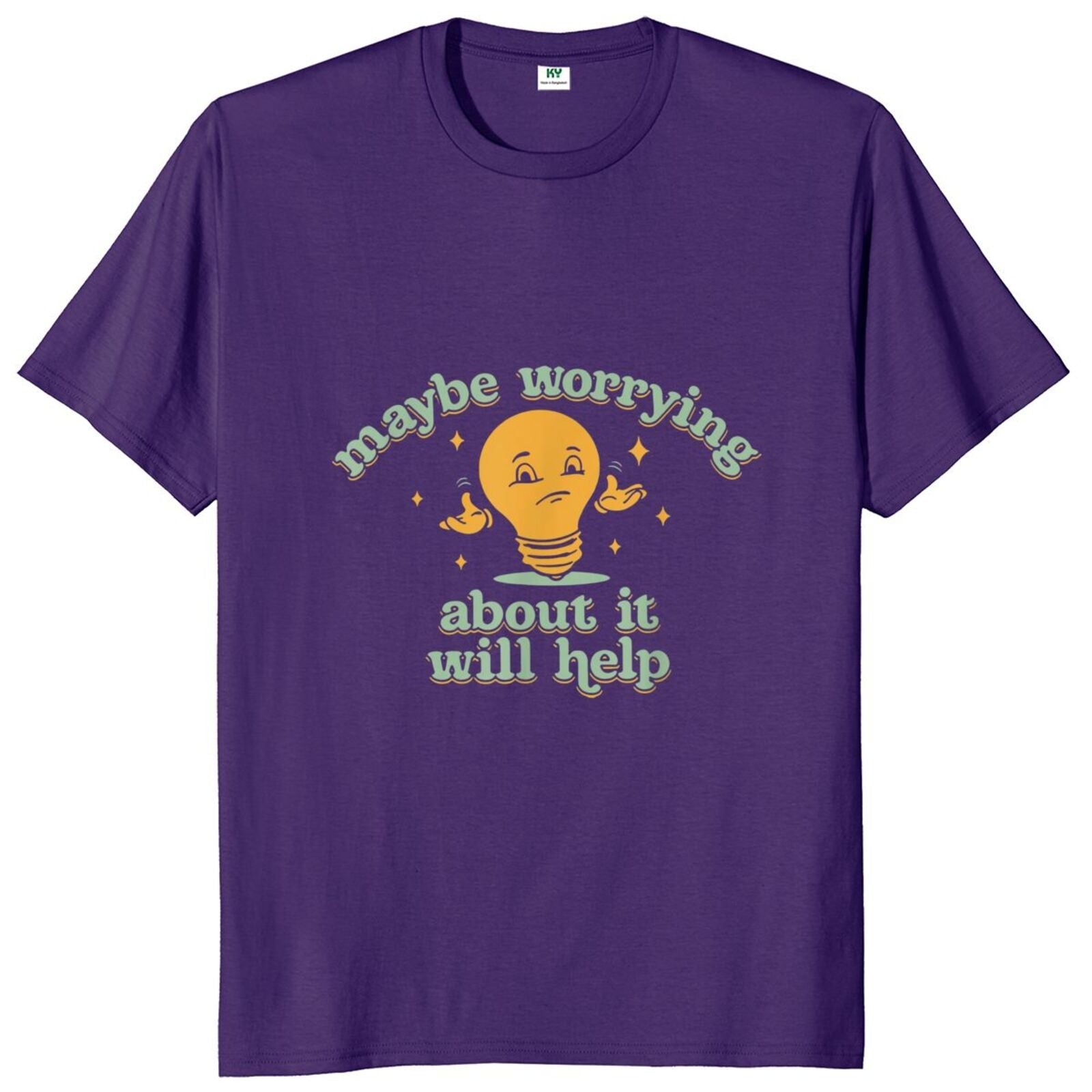 Maybe Worrying About It Will Help Tee