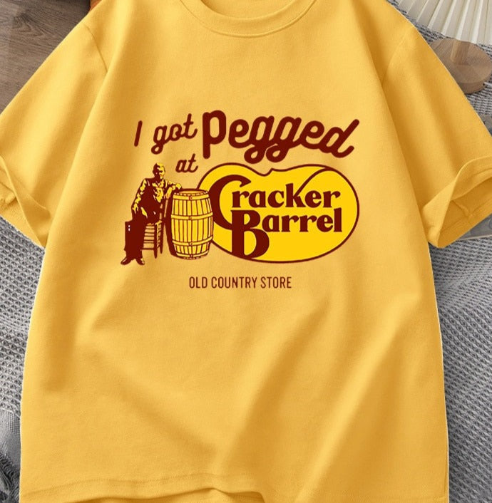 I Got Pegged At Cracker Barrel Tee