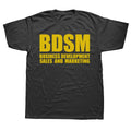 BDSM Business Development Sales and Marketing Tee