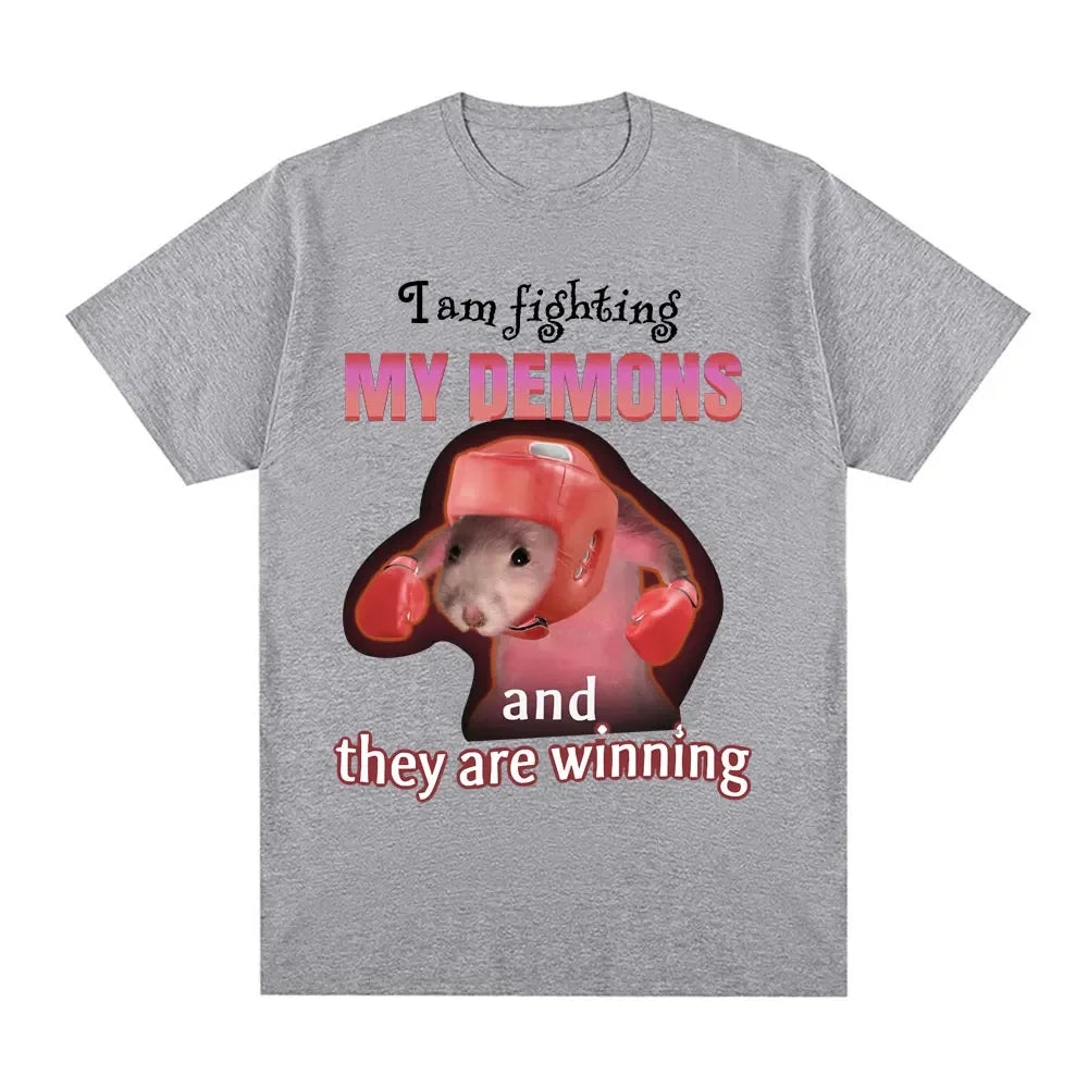 Funny I Am Fighting My Demons and The Are Winning Rat Meme Tee
