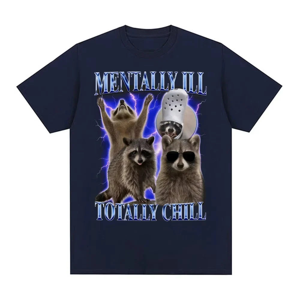Mentally Ill Totally Chill Tee
