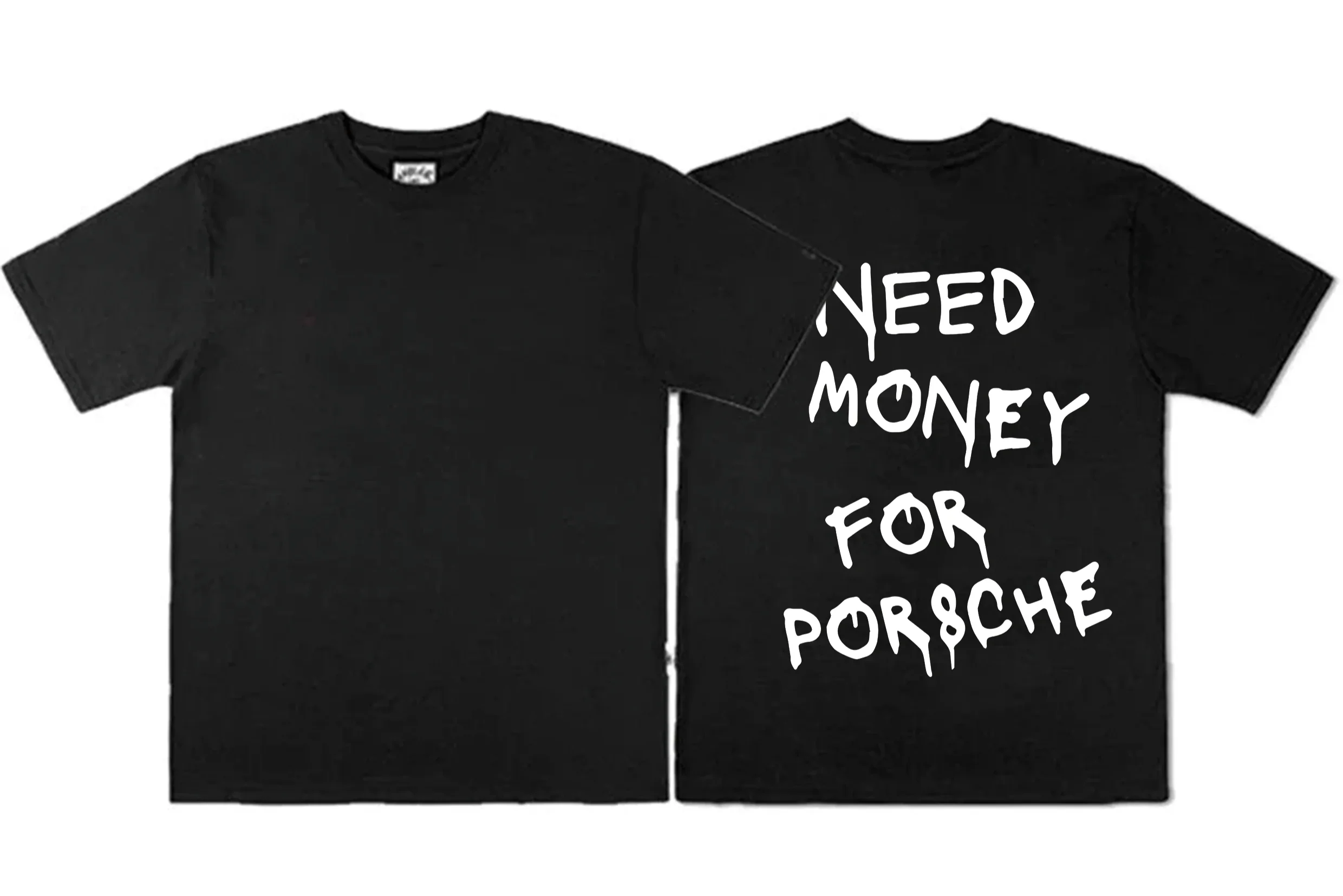 Need Money For Porsche Tee