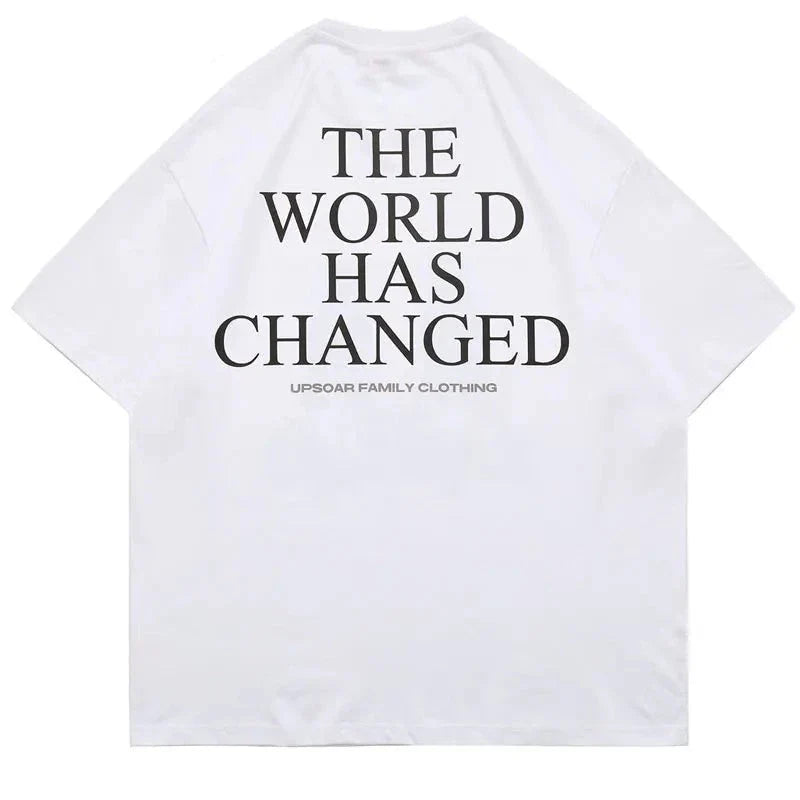 The World Has Changed Tee