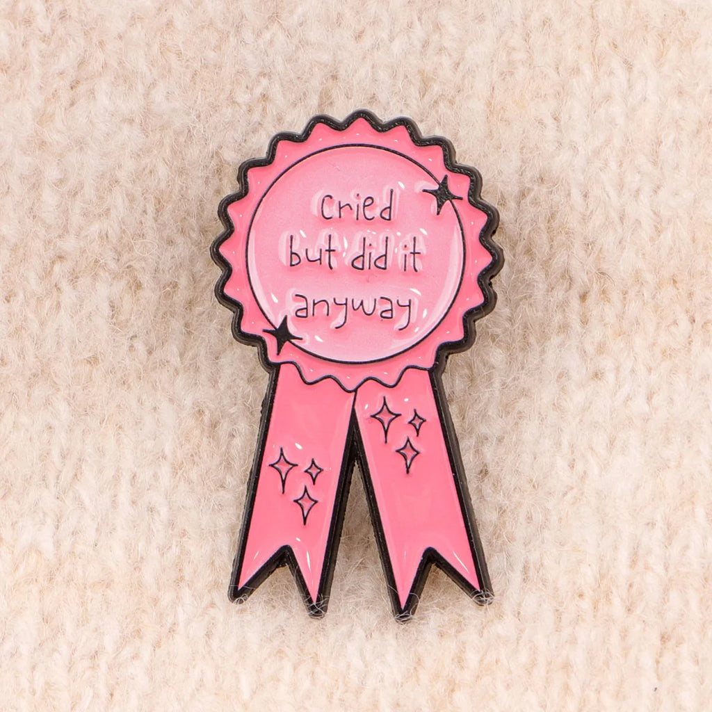 Cried But Did It Anyway Enamel Pin