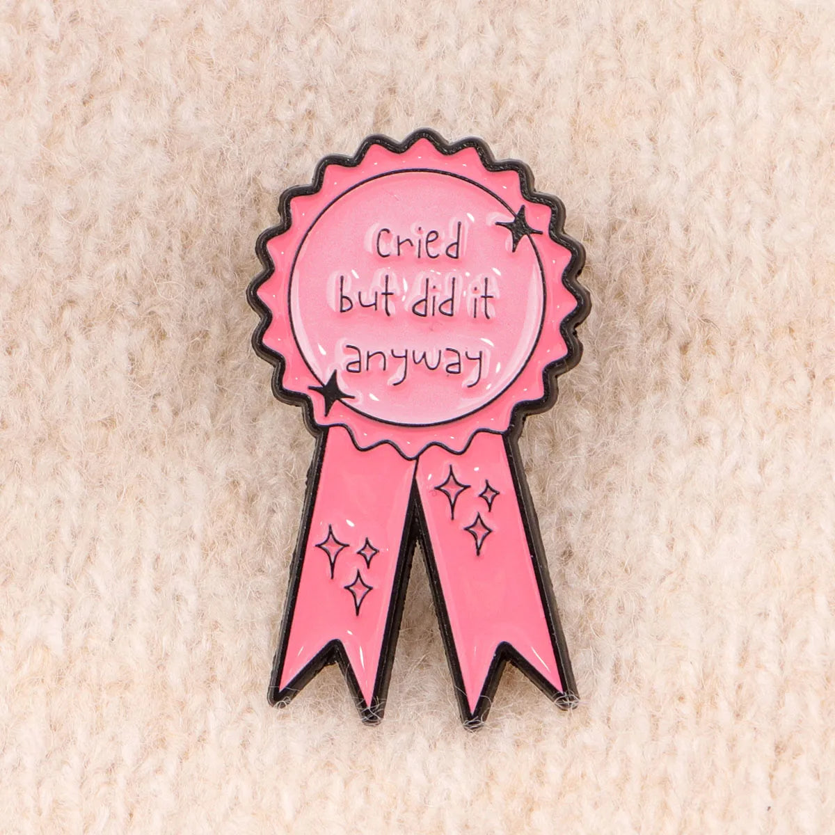 Cried But Did It Anyway Enamel Pin