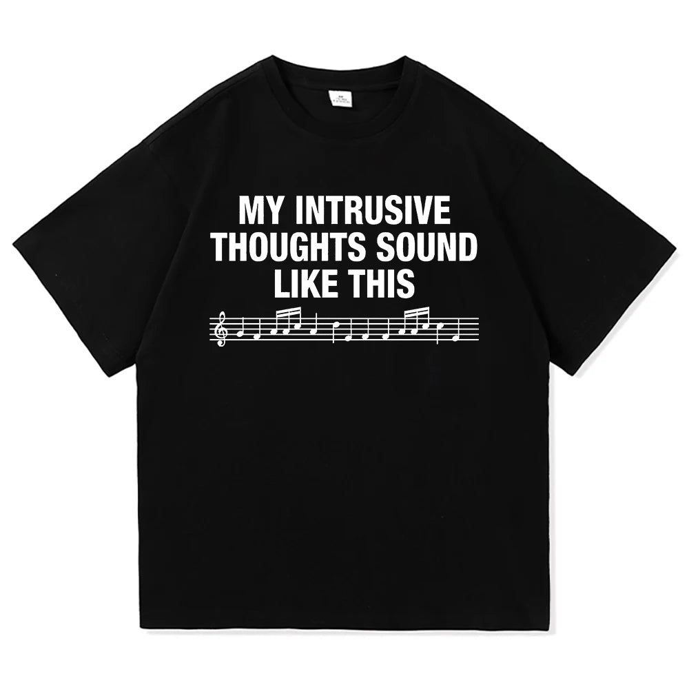 My Intrusive Thoughts Sound Like This Tee