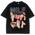 MILF Man I Love Feet Tee