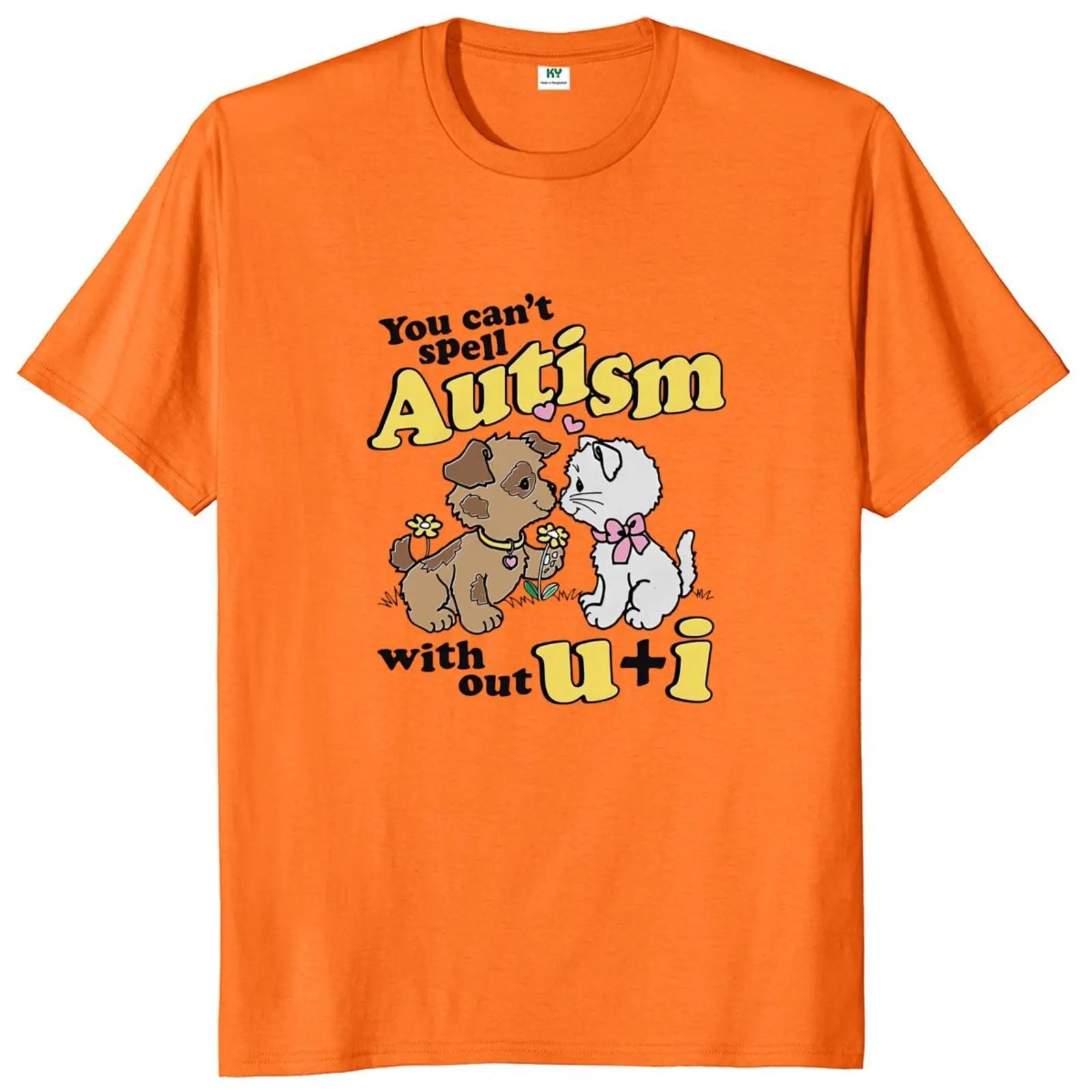 You Can't Spell Autism Without U And I Tee