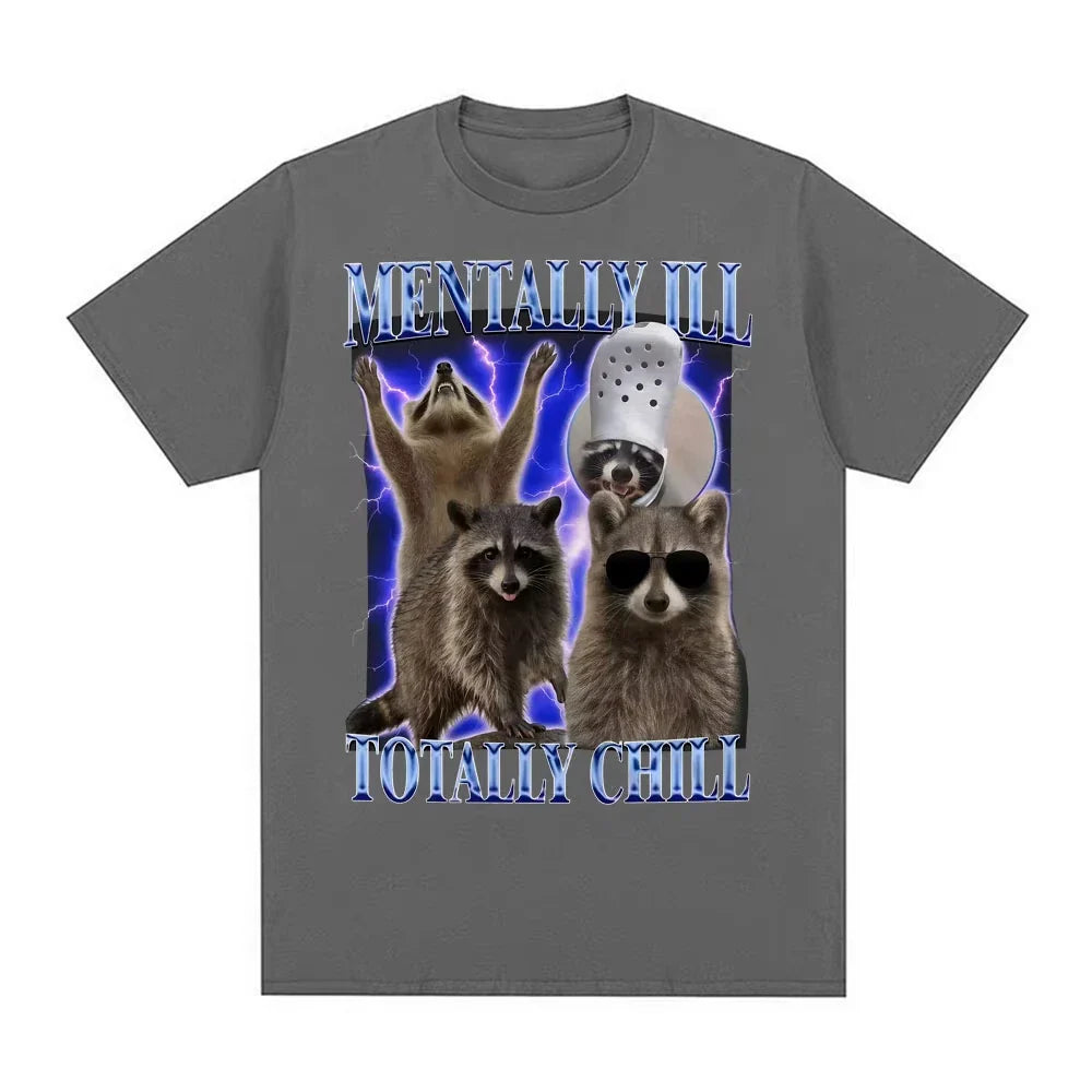 Mentally Ill Totally Chill Tee