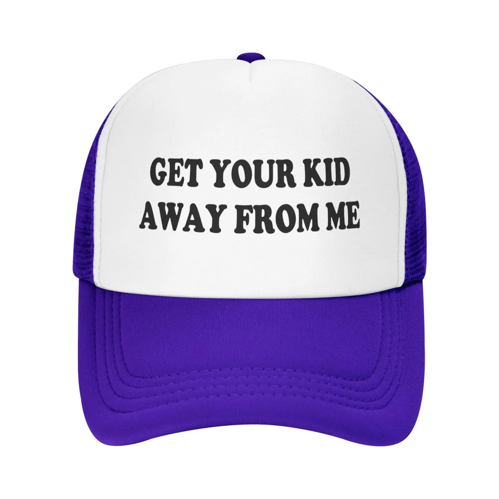 Get Your Kid Away from Me Hat