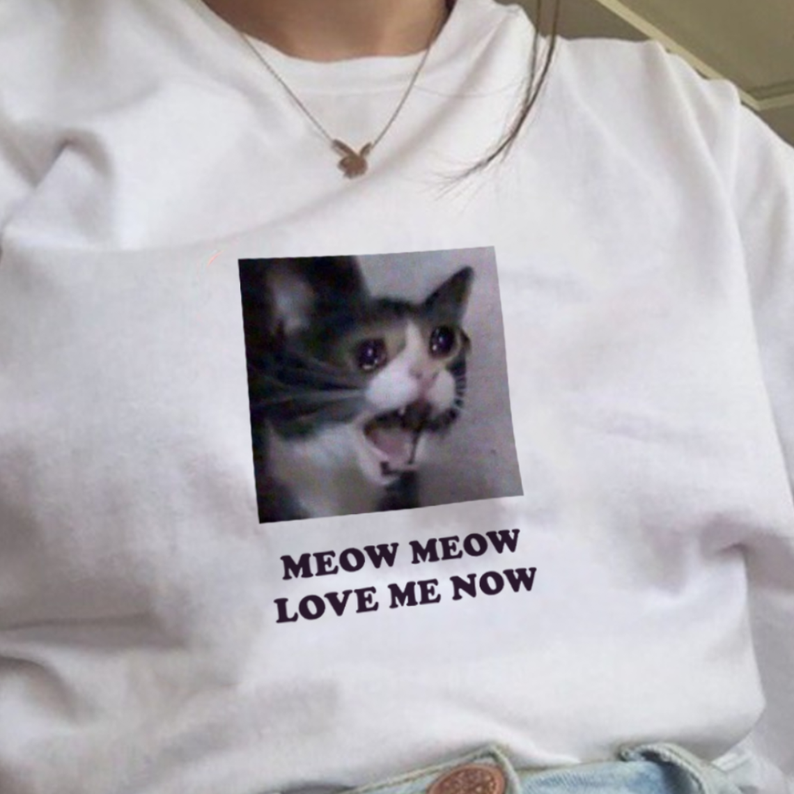 "Meow Meow Love Me Now" Tee